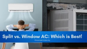 Split vs Window AC